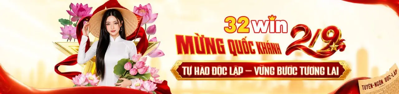 32win chào mừng quốc khánh 2/9 lì xì hấp dẫn